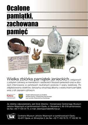 Ocalone pamiątki, zachowana pamięć - akcja Centralnego Muzeum Jeńców Wojennych w Łambinowicach-Opolu